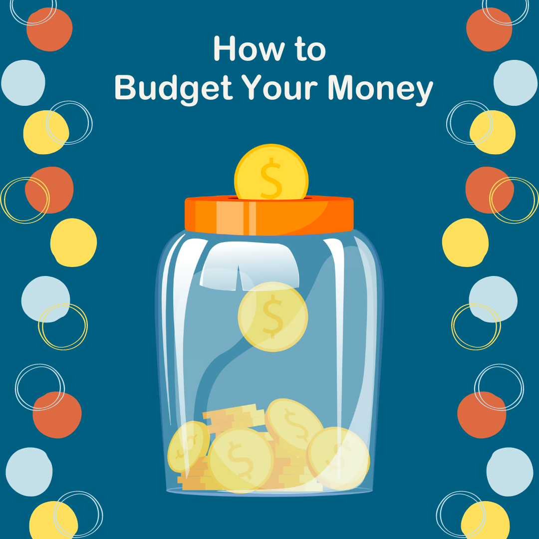 How to Budget Your Money